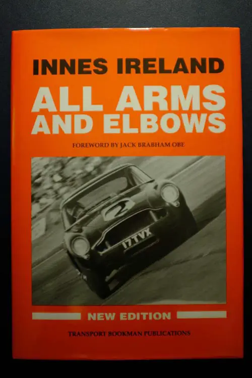 All Arms And Elbows - Innes Ireland